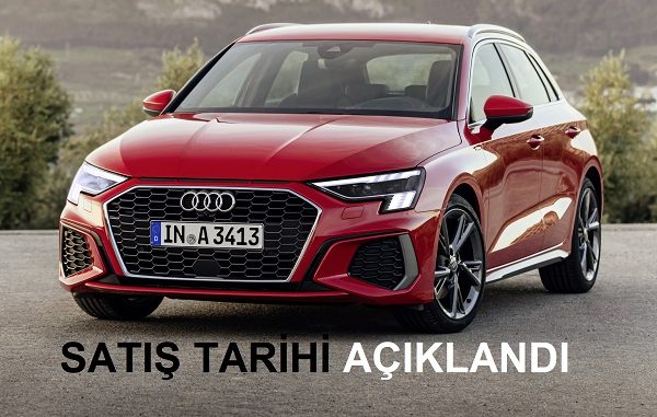 2020 A3 ne zaman satılacak?