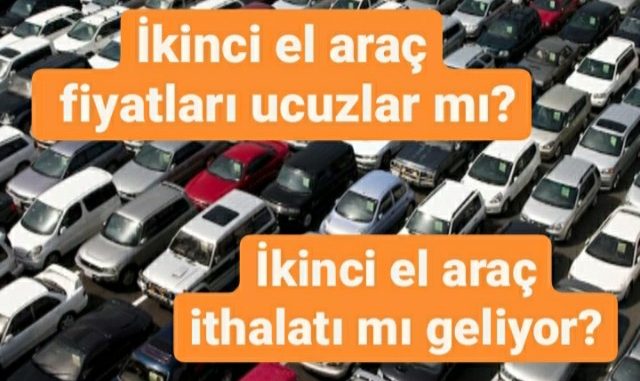 ikinci el araç fiyatları ucuzlar mı?