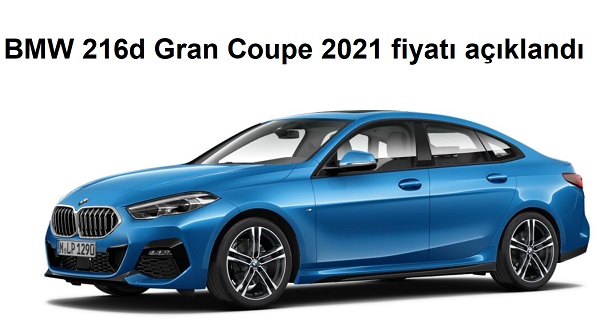 BMW 216d Gran Coupe fiyatı
