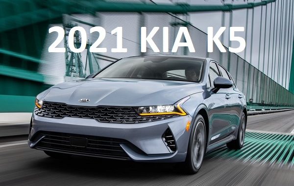 2021 Kia K5.
