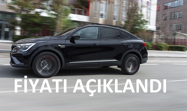 2021 Renault Arkana fiyatları.