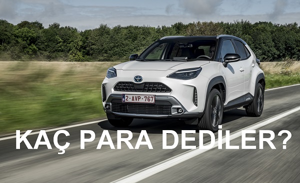 Toyota Yaris Cross fiyatları.