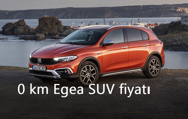0 km Egea SUV fiyatı.