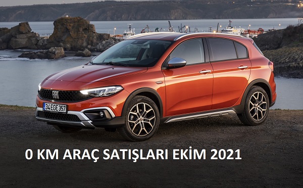 0 km araba satışları Ekim 2021