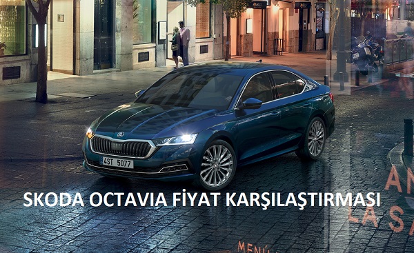 Skoda Octavia fiyat karşılaştırması.