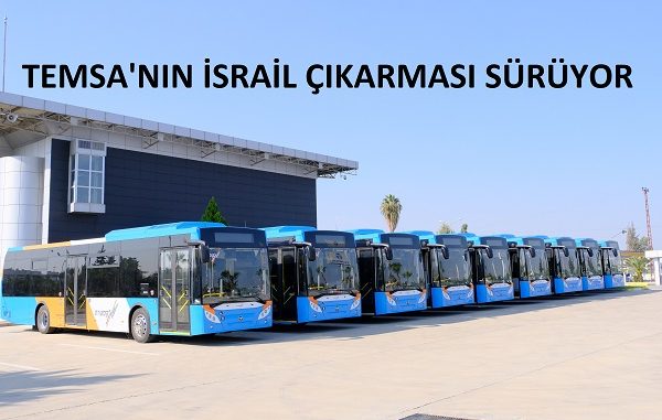 TEMSA israil ihracatları 2021