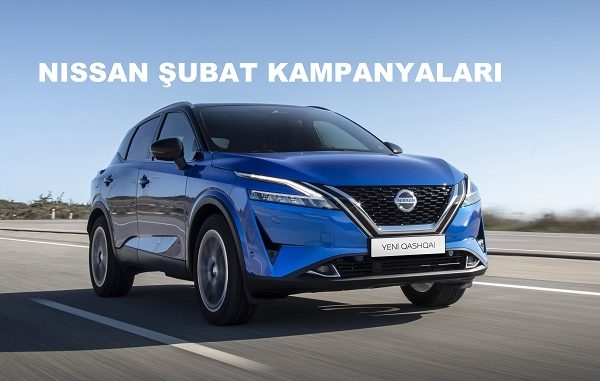 2022 Nissan Qashqai kampanyası