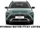2022 Hyundai Bayon fiyat listesi.