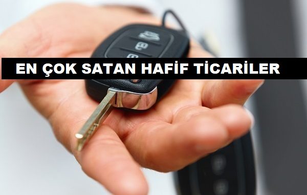 En çok satan hafif ticari araçlar.