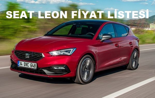 2022 Seat Leon fiyatları Mayıs