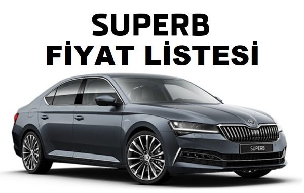 0 kilometre Skoda Superb fiyatı