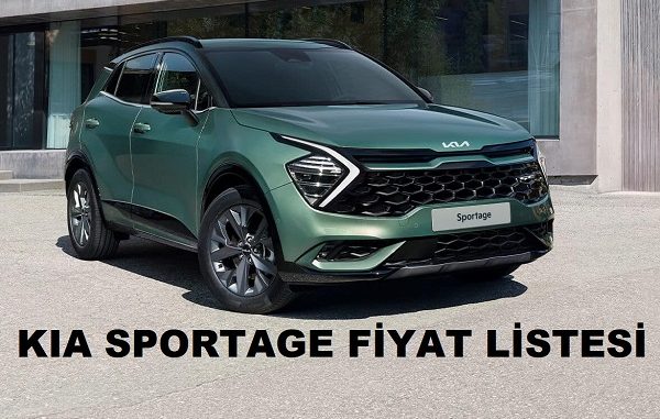 2022 model Kia Sportage fiyatı.
