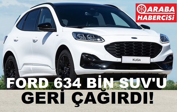 Ford Kuga geri çağrıldı 2022