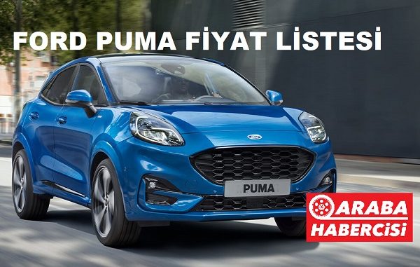 Ford Puma Fiyat Listesi Kasım 2022.