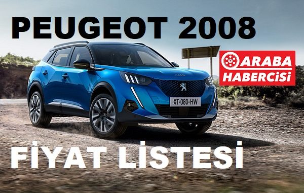 Peugeot 2008 Fiyat Listesi Kasım 2022