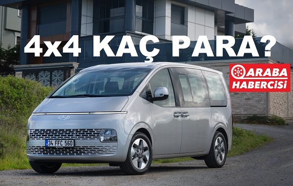 Hyundai Staria 4 çeker fiyatı