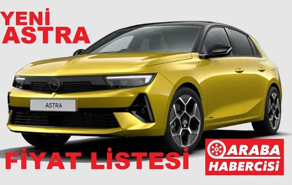 Opel Astra Fiyat Listesi Aralık 2022