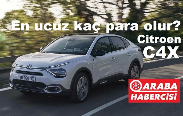 2023 Citroen C4x fiyatları nasıl olur?