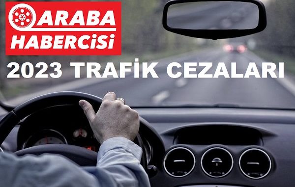 Trafik cezaları 2023 nasıl oldu?