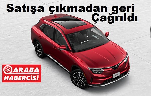 VinFast 2800 aracı geri çağırdı.