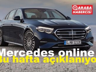 Mercedes online satışa ne zaman geçiyor