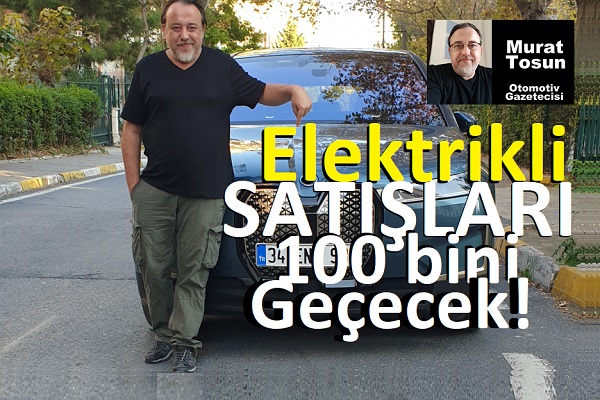 Elektrikli Otomobil Satış Rakamları Ağustos 2023
