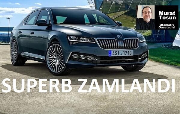 Skoda Superb Fiyat Listesi Eylül 2023