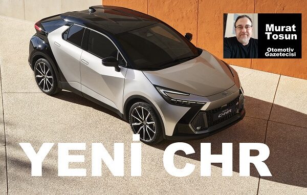 Toyota CHR ne zaman satılacak?
