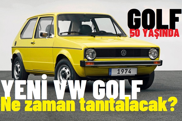 Volkswagen Golf 50 yaşında!