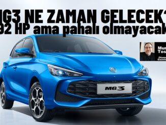 MG3 Ne Zaman Gelecek 2024 Fiyatı.