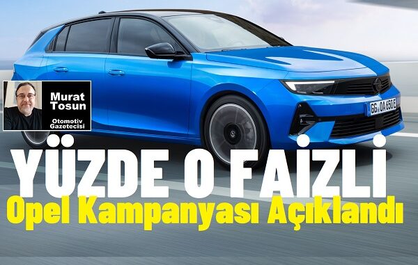 Otomobil Kampanyaları Mart 2024 Opel