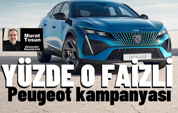 Peugeot kampanyası Mart 2024 0 km
