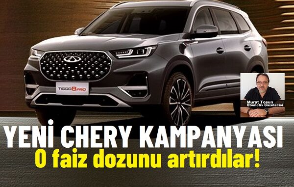 Chery Kampanya Mayıs 2024 0 km.