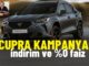 Cupra Kampanya Mayıs 2024.