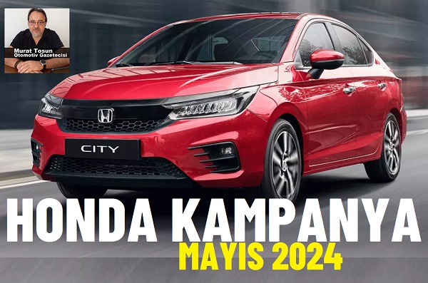 Honda City Kampanya Fiyat Mayıs 2024.