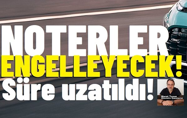 6 ay 6 bin km uzatıldı.