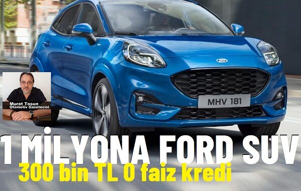 Ford Puma Kampanya Haziran 2024.
