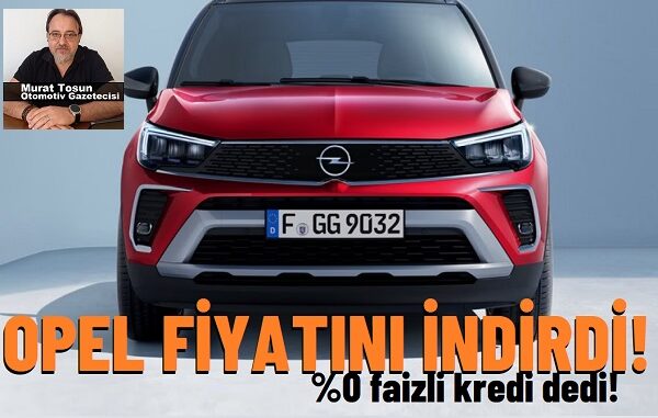 Opel Crossland Kampanya Haziran 2024