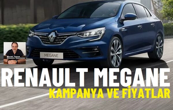 Renault Megane Fiyat Listesi Haziran 2024