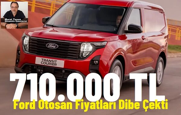 Yeni Ford Transit Courier Fiyatları 2024