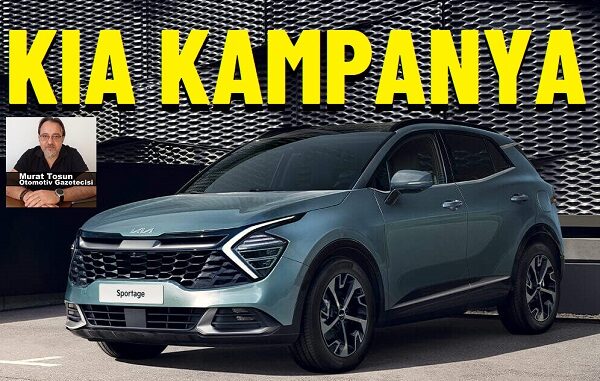 Kia Kampanya Mart 2025.