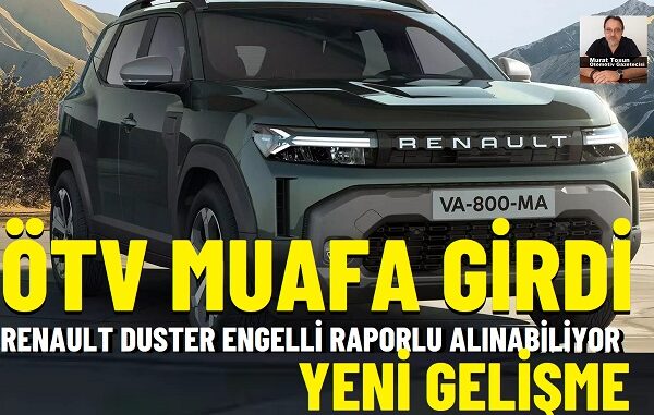Renault Duster engelli ÖTV