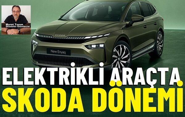 Skoda Elektrikli Enyaq Elroq