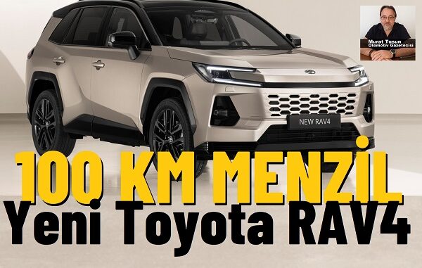 Toyota RAV4 Ne Zaman Gelecek?