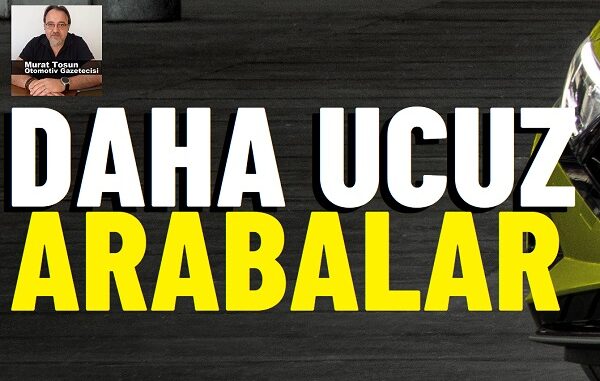 Uygun fiyatlı arabalar 2025.