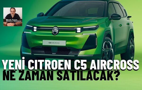 Yeni Citroen C5 Aircross.