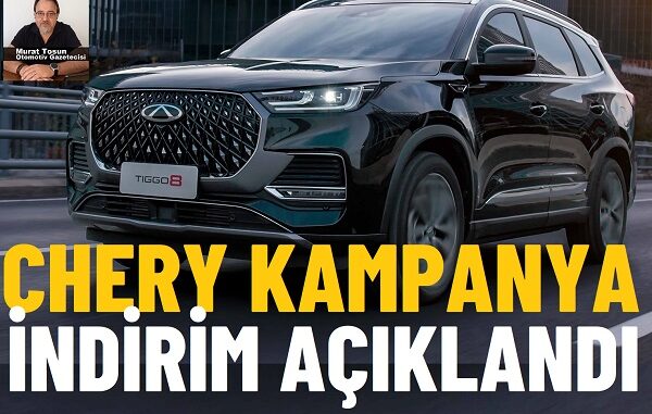 Chery Kampanya Haziran 2025.
