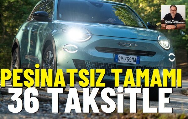 Fiat 600 Kampanya 2025.