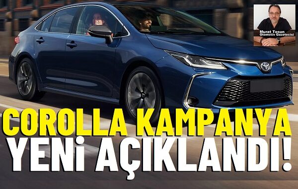 Toyota Corolla Kampanya Haziran 2025