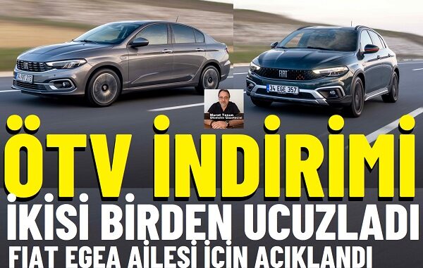 Fiat Egea indirim ÖTV.